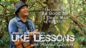 Uke Lesson 74 - As Good As I Once Was (Toby Keith)