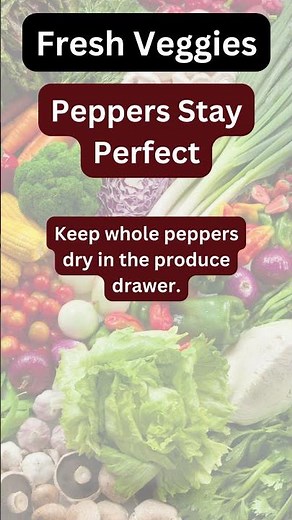 Pepper Perfection: How to Store Peppers to Keep Them Crisp & Flavorful!