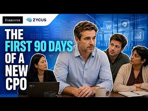 The First 90 Days of a New CPO | Forrester × Zycus