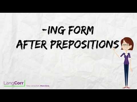 Verb Form 5: -ing Form after Prepositions