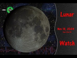 🌔 Tonight Watch the Moon 🔴 LIVE! | Lunar Watch 2024-11-13