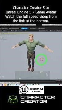 CC5 to UE5.7 Game Avatar | Character Creator 5 to Unreal Engine 5.7 Full Tutorial Game Avatar + NPC