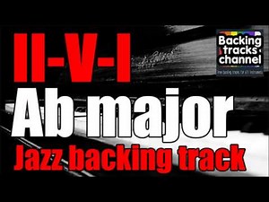 Jazz Backing Track - 2-5-1 in Ab Major