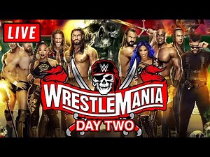 🔴 WWE Wrestlemania 37 Live Stream Day 2 - Full Show Watch Along Reactions