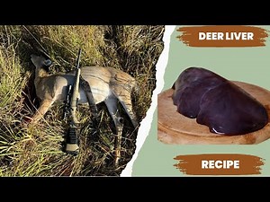 How to cook Deer Liver (Hunt Clean Cook)