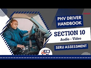 Section 10- SERU Assessment - Free training- PHV driver #phv, #seru, #phvdriver,