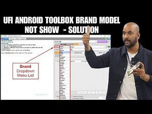 UFI Android Tool Brand & Model List Fix – Solution For Training Call 7000731192