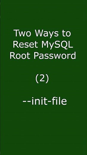 Forget MySQL Root Password? Two Ways to Reset It (2/2)