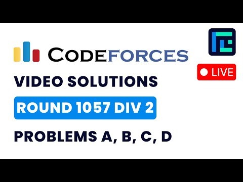 Codeforces Round 1057 (Div 2) | Video Solutions - A to D | by Pradyumn | TLE Eliminators