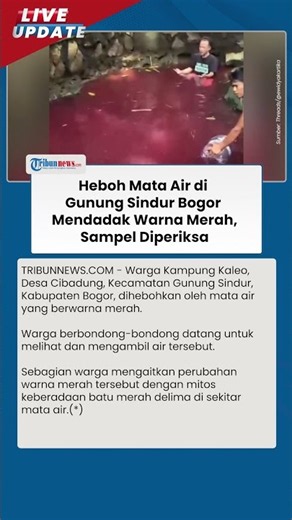 Heboh Mata Air Gunung Sindur Bogor Berubah Merah, Camat Imbau Warga Jangan Konsumsi Sampai Cek Lab