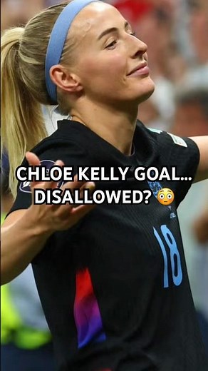 The new rule that would disallow the Chloe Kelly goal that sent England to the Euro 2025 Final…