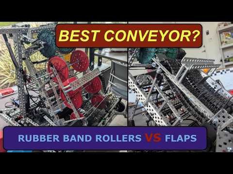 Best Conveyor? Rubber Band Rollers vs Flaps (VEX Push Back)