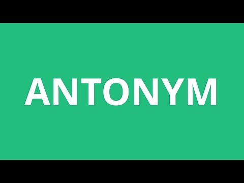How To Pronounce Antonym - Pronunciation Academy