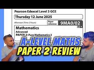 A-Level Maths Paper 2 Review - Edexcel (2025) | NOT What We Expected!