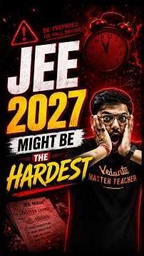 क्या JEE 2027 सबसे tough exam होगा?😱😭 #jeeaspirants #motivation #jee #jee2027 #iit #shorts