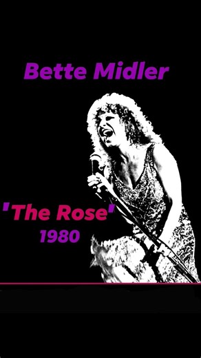 "The Rose" 1980▪Bette Midler #Wednesdaywomen #80smusic