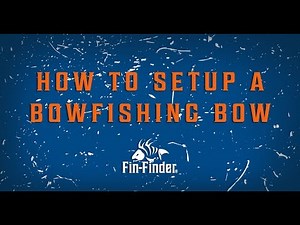 How To Setup a Bowfishing Bow | Poseidon Bowfishing Package