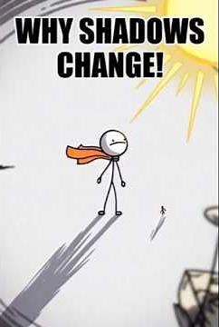Why Do Shadows Change Length?