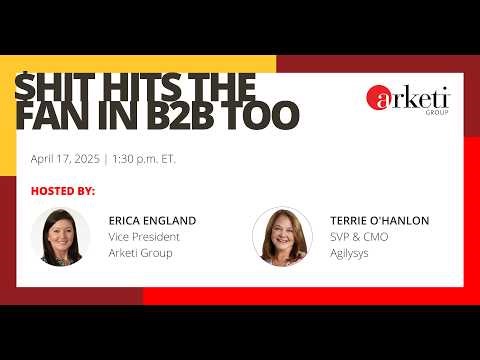 $h*t Hits the Fan in B2B, Too – A Crisis Communications Conversation with Arketi Group and Agilysys