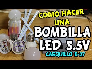 HOW TO MAKE A DC 3.5V LED BULB WITH E27 SOCKET