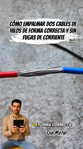 Cómo empalmar dos cables de hilos de forma correcta y sin fugas de corriente. #viralvideo #reelsfypシ #reelsfacebook #facebookreelsviral | Día Mental