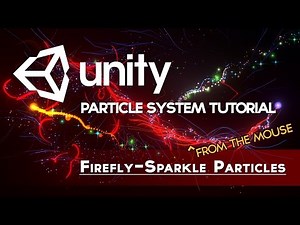 Unity VFX - Firefly-Sparkle Mouse Trails (Particle System Tutorial)