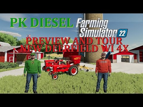 NEW DEERFIELD WI 4X MAP PREVIEW AND TOUR FS22 MULTIPLAYER