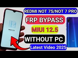 Redmi Note 7s FRP Bypass || MIUI 12.5.1 || Redmi Note 7 Pro FRP Bypass Without PC 2025✅