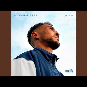 On n'oublie pas, pt. 2 (feat. Mehsah)