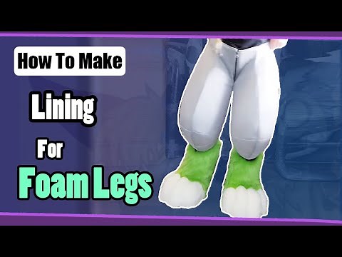 How To Make Foam Leg Lining | Fursuit Tutorial + PDF Pattern
