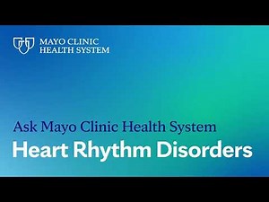 Ask Mayo Clinic Health System – Heart Rhythm Disorders