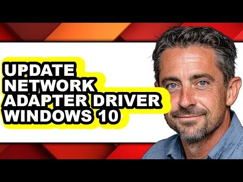 How to Update Network Adapter Driver Windows 10 (updated)