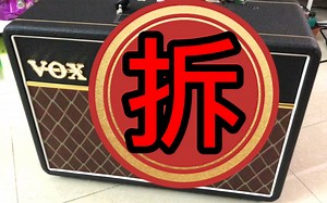 VOX AC10音箱拆机，到手必拆系列~