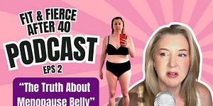 The Truth About Menopause Belly - Why It Happens And How To Fight Back!