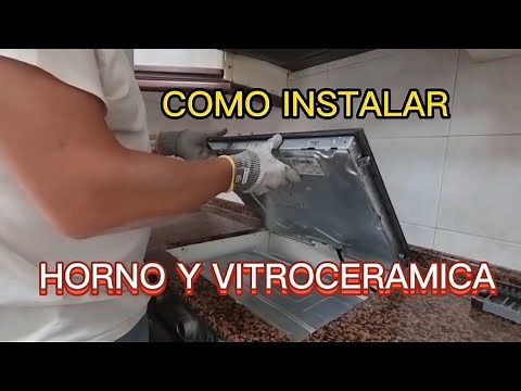 Como instalar Horno y Vitro - conectar horno y vitroceramica