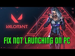 How To Fix VALORANT Not Launching, Won't Launch or Not Opening Error On PC | #valorant