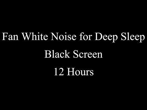 12 Hours Fan Sound White Noise | Deep Sleep, Relaxation & Study Focus