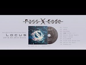 PassCode - "Locus" (All Song Trailer)
