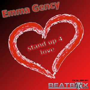 Emma Gency - Stand Up 4 Love