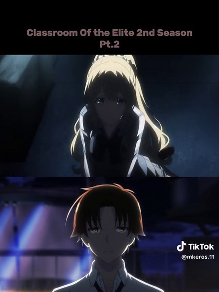 Classroom Of the Elite 2nd Season pt.2 #อนิเมะ #anime #การ์ตูน #darkanime