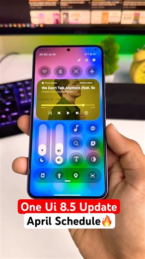 Samsung One UI 8.5 Update - April Schedule 🔥