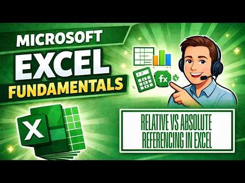 Relative vs Absolute Cell References in Excel (Beginner Tutorial) | Microsoft Excel Fundamentals