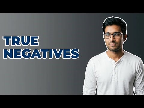 How Do You Calculate True Negative Rate?