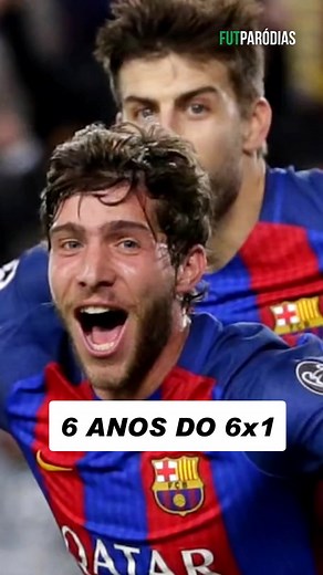6 Anos da Maior Virada da História da Champions - Futparódias Barcelona 6x1 PSG