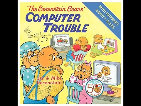 The Berenstain Bears Computer Trouble
