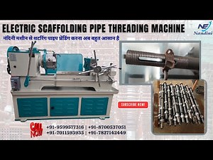 Nandini Electric scaffolding pipe threading machine