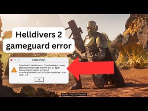 How to fix Helldivers 2 Gameguard error | Gameguard error 114