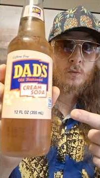 Taste Test: Dad's Old Fashioned Cream Soda