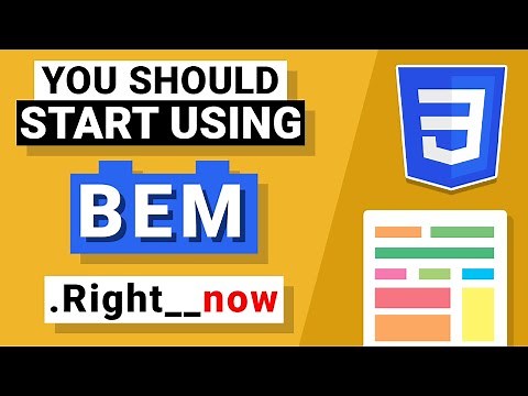 CSS BEM - The What, How, and Why | Block Element Modifier Methodology