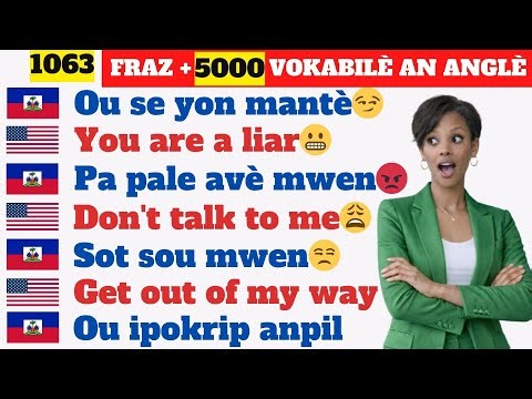 KOU ANGLÈ ONLINE GRATIS 7/7 - ENGLISH -CREOLE - APRANN PALE ANGLÈ -APRANN PALE ANGLAIS -APRANN ANGLÈ